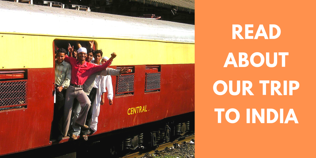Read all about our trip to India